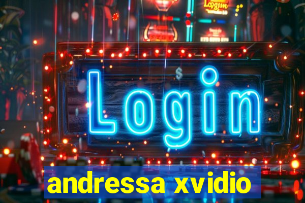 andressa xvidio